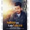 About Sahin Sah Lain Valeya Song